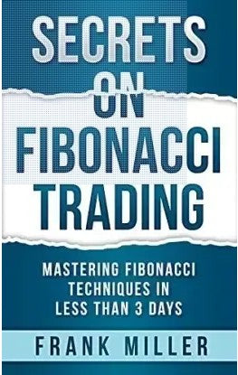 Secrets On Fibonacci Trading  (Paperback, Miller Frank)